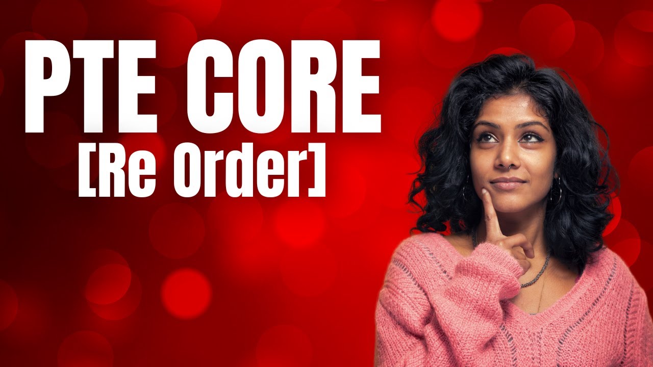 PTE Core: Reorder Paragraphs Rebuilt The Deep Logic Method to Outsmart