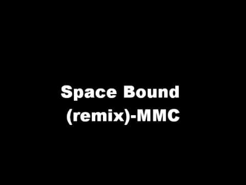 Space Bound (remix)-MMC