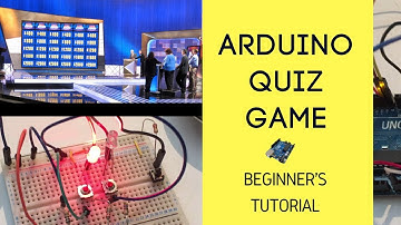 How To Make An Arduino Quiz Game | Tutorial - Sci Ranch