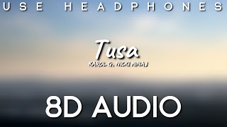 KAROL G, Nicki Minaj - Tusa ( 8D Audio ) | Believe Music World |