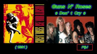 Guns N' Roses-“Don't Cry” (1991) CD 24 bit, 1080p, 16:9 (JohnnyPS=Editare Audio-Video și română)