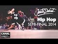 Hip Hop Semi Final - Juste Debout 2014 Bercy