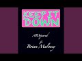 Keep It Down