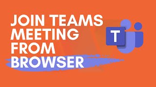 How To Join Microsoft Teams Meeting As A Guest Without An Account or Downloading Teams App (Browser) screenshot 4