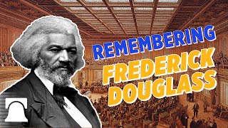 The Life and Legacy of Frederick Douglass