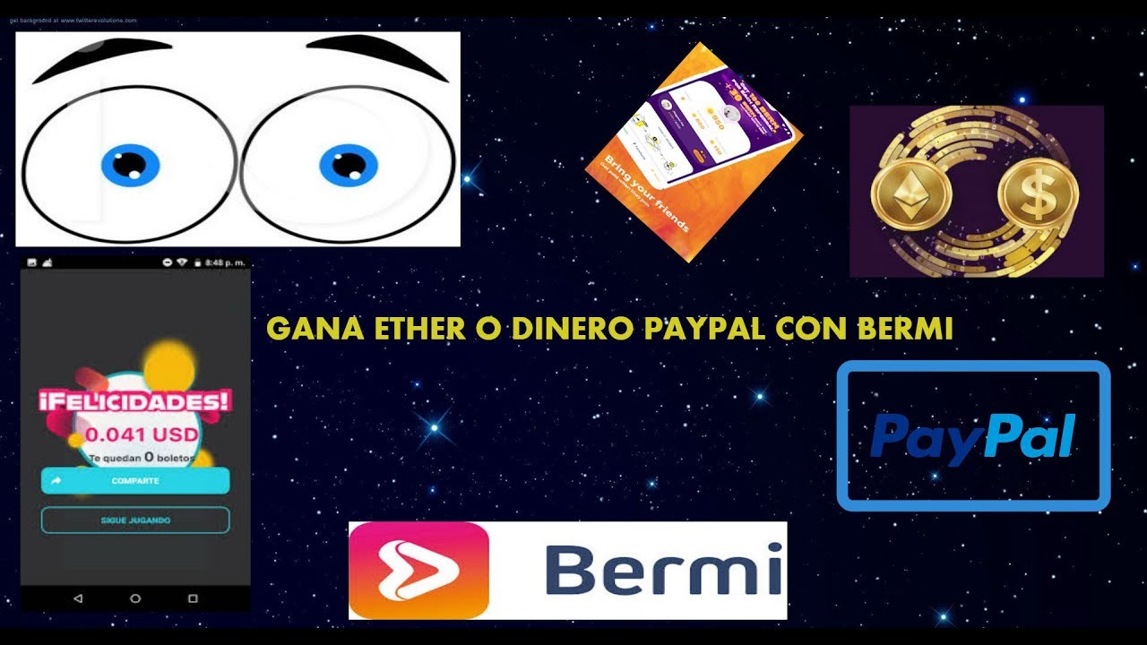 BERMI app para ganar dinero paypal y etherum.😻😻🙀🙀 YouTube