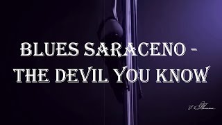 Blues Saraceno  -  The Devil You Know