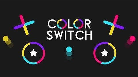 Colour Switch | Speed Up Gameplay | Part 2