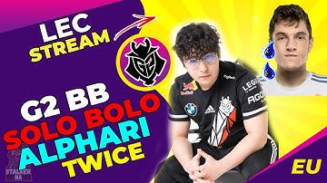 G2 BrokenBlade SOLO BOLO VIT Alphari Twice in 2 Minutes