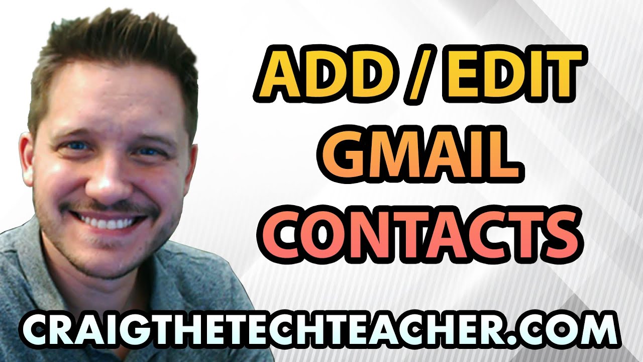 how-to-quickly-add-and-edit-contacts-in-google-gmail-2022-youtube