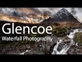 Photographing glencoe waterfalls