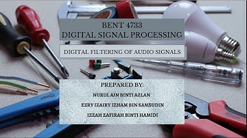 DIGITAL FILTERING OF AUDIO SIGNALS