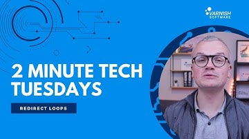 Two-Minute Tech Tuesdays - Redirect Loops