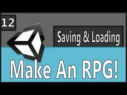 Make An RPG Episode 12: Saving and Loading Part 2[Unity, C#]