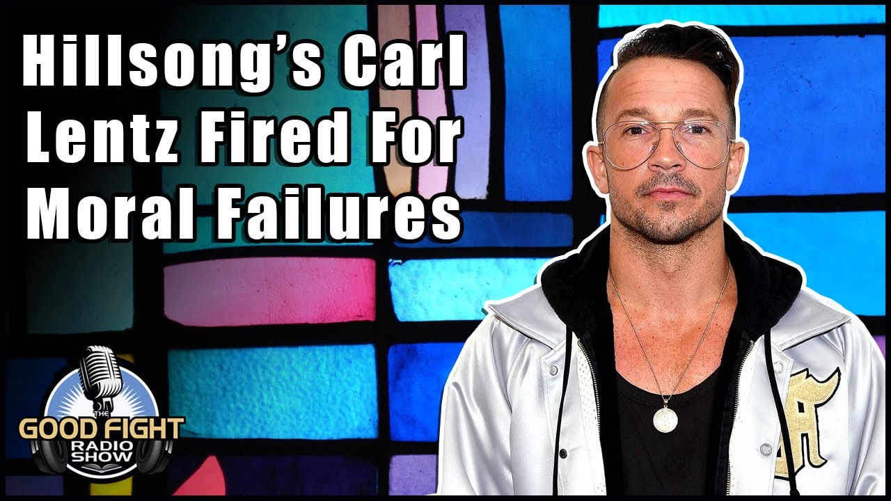 Hillsong's Carl Lentz Fired for Moral Failures YouTube