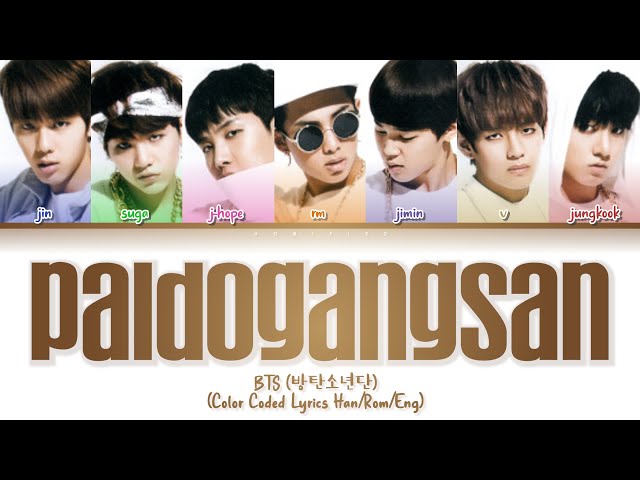 BTS (방탄소년단) – Paldogangsan (팔도강산) (Color Coded Lyrics Han/Rom/Eng)