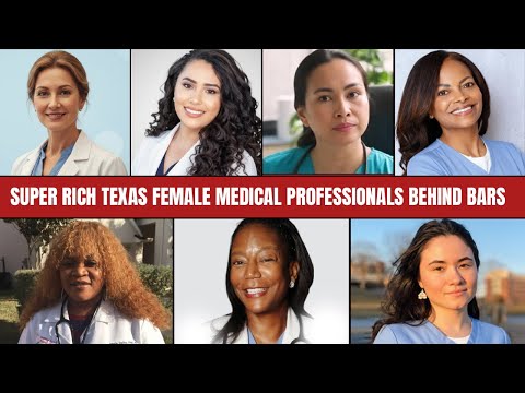 7 Wealthy Texas Female Medical Professionals Now Behind Bars – And Their Crimes You Wouldn’t Believe