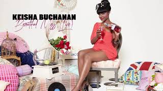 Keisha Buchanan - Beautiful Mess Live