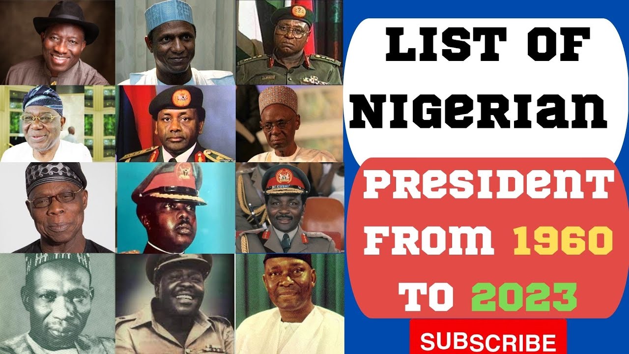 List Of Nigerian Presidents From 1960 To 2023 YouTube List Of Nigerian Presidents From 1960 To 2023 YouTube