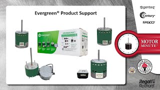 Motor Minute™ Technical Tip: Genteq® Evergreen® Product Support by Regal Rexnord 264 views 2 weeks ago 2 minutes, 51 seconds