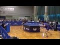 《卓球》 JTTL 2016 笠原弘光(協和発酵キリン) vs 松下大星(愛知工業大学)