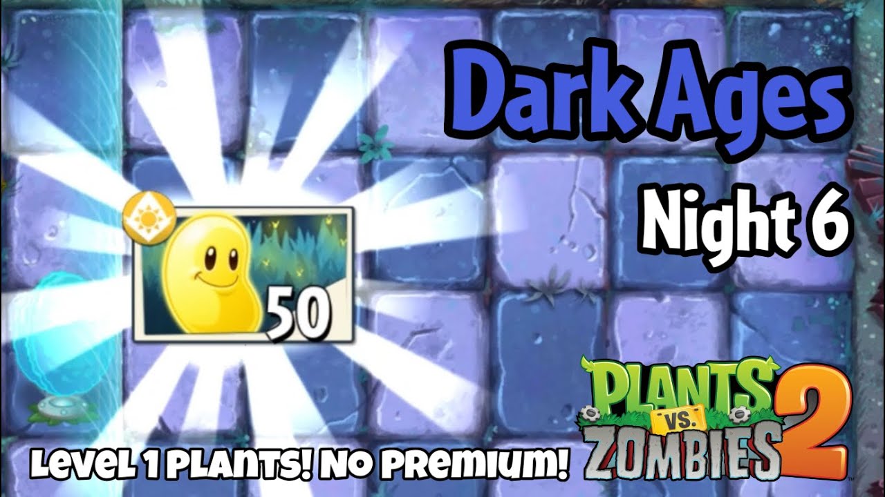 Plants vs Zombies 2 | Dark Ages Night 6 - YouTube
