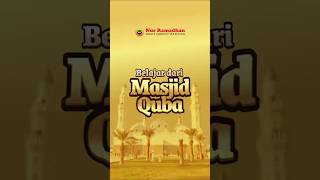 Belajar dari Masjid Quba - Rumaysho TV