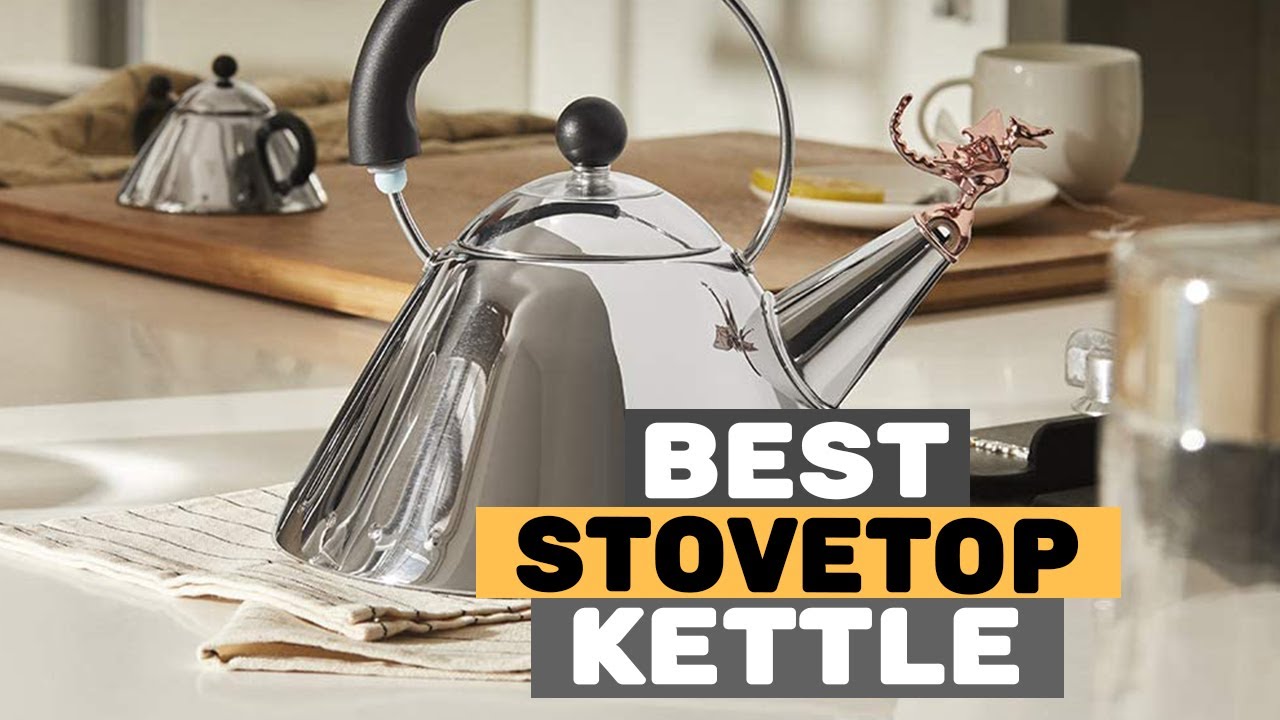 5 Best Stove Top Kettles of 2022 