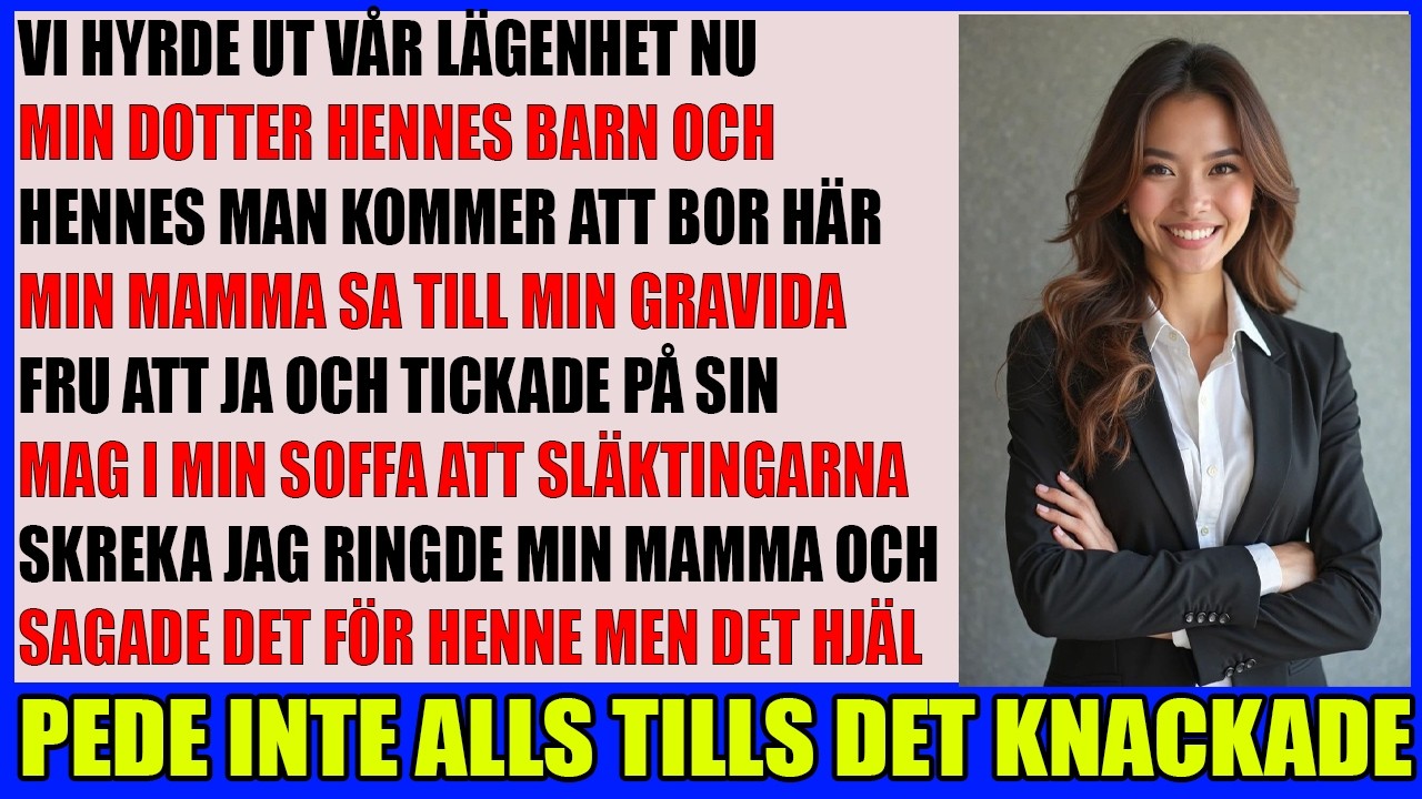 Min Svärmor Log Mot Min Gravida FruVi Flyttar In Hos Er Sen Ringde Det På Dörren