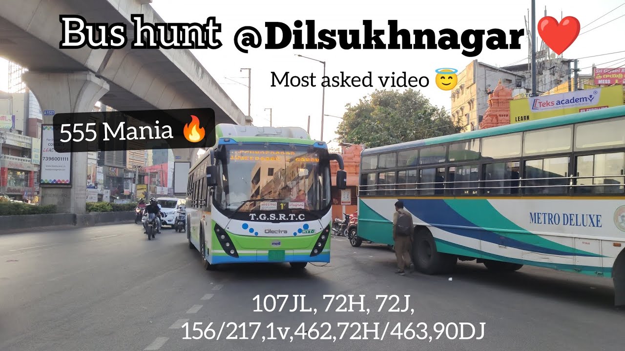 Bus hunt at Dilsukhnagar 🔥 || 555 Mania 🔥|| 107JL, 1v,72J,1H || #bus #viral #explore #vlog #yt 