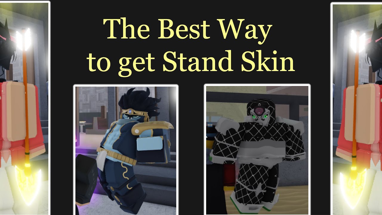 YBA] The Best Way to get Stand Skins 