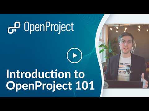 OpenProject 101: Fundamentals