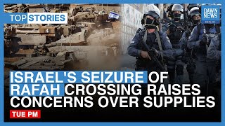 Top News Stories: PTI, ISPR, 9 May | Israel’s Attack On Rafah | India, Lok Sabha | Dawn News English