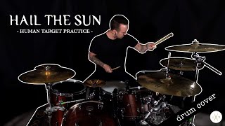 Jerrid Boutto - Hail The Sun - Human Target Practice (Drum Cover)