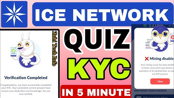 Ice Mining App KYC Step 3 | Ice Network Quiz 21 Verification | Ice Kyc 3 Verification Process |Zubi