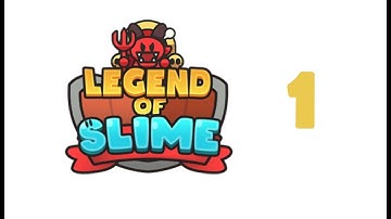 Legend slime gameplay #1 no commentary