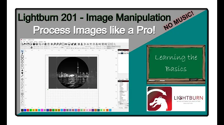 Lightburn 201  Image Manipulation & Cropping