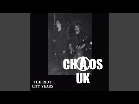 Chaos UK – The Riot City Years – CD (Compilation), 2004