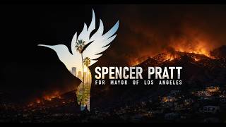 Spencer Pratt For LA: Fire, Fraud & Homelessness Exposé