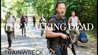 REMEMBER THE WALKING DEAD (TRAIN WRECK-LOVELY)