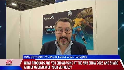 NAB Show 2025: Interview With Harmonic