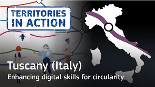 Tuscany (Italy): enhancing digital skills for circularity [Territories in ACTION]