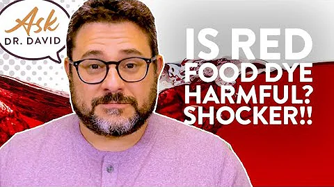 Is Red Food Dye Harmful? SHOCKER!! | Ask Dr. David