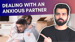 How to handle your partner's anxiety and excessive worry | Therapist's Advice | 14