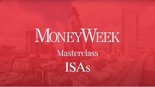 MoneyWeek Masterclass: Everything you need to know about ISAs by MoneyWeek 365 views 1 month ago 4 minutes, 1 second