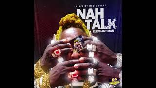 Elephant Man - Nah Talk - {Raw} - Beenie Man Diss