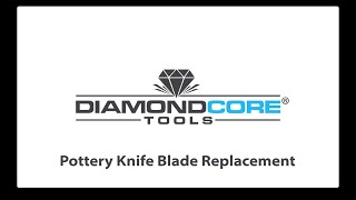 Pottery Knife – DiamondCore Tools