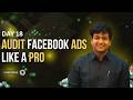 Facebook Ads Monitoring &amp; Metrics Simplified | Day 18 | Digital Marketing Course