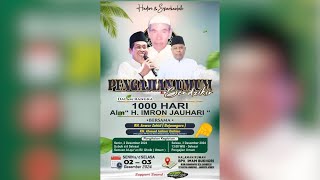 🔴 LIVE KH. ANWAR ZAHID | 1000 HARI ALM. H. IMRON JAUHARI DESA KARANGREJO GUMUKMAS JEMBER