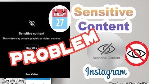 Why Your Instagram Feed is So F**ked Up (Sensitive Content Issues)